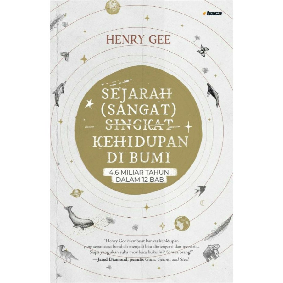 Buku Sejarah (Sangat) Singkat Kehidupan di Bumi by Hendry Gee