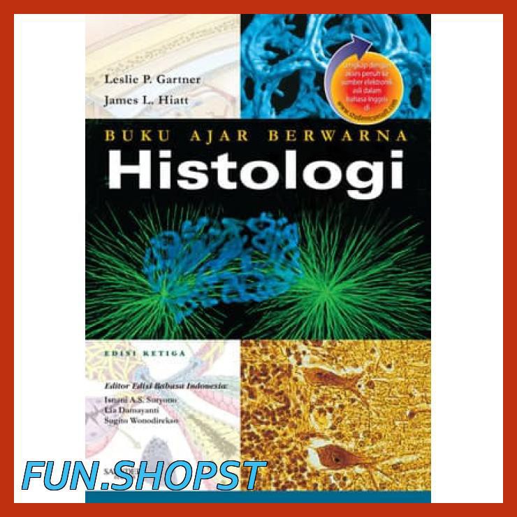 ORIGINAL BUKU AJAR BERWARNA HISTOLOGI 3E - GARTNER