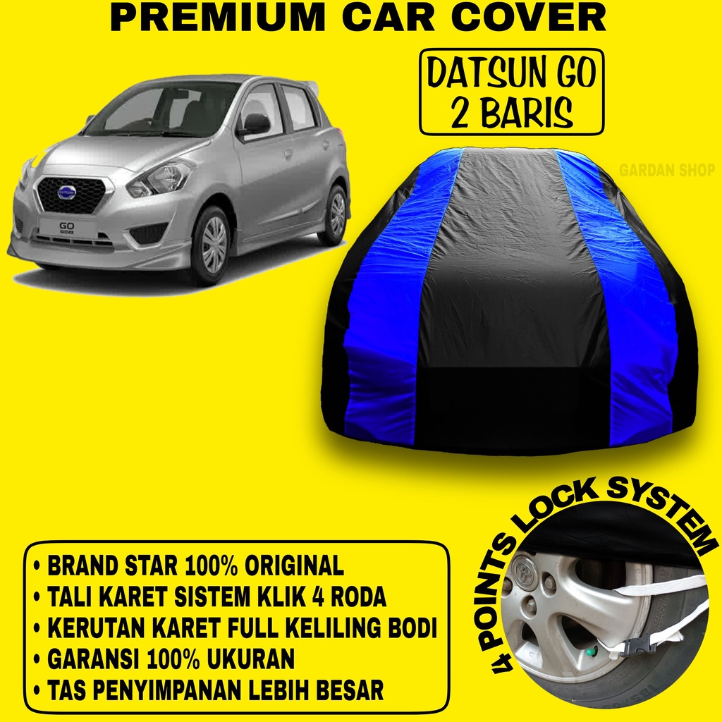 Body Cover DATSUN GO 2 BARIS Sarung BIRU Penutup Pelindung Selimut Bodi Mobil Datsun PREMIUM Blue