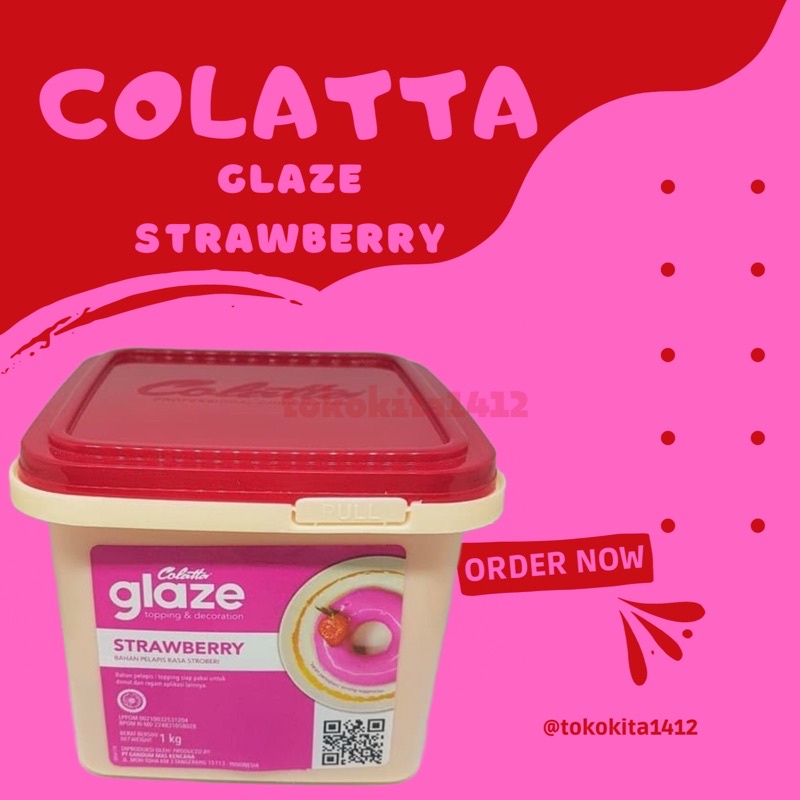 COLATTA Glaze Strawberry 1 kg Dip Topping Stroberi