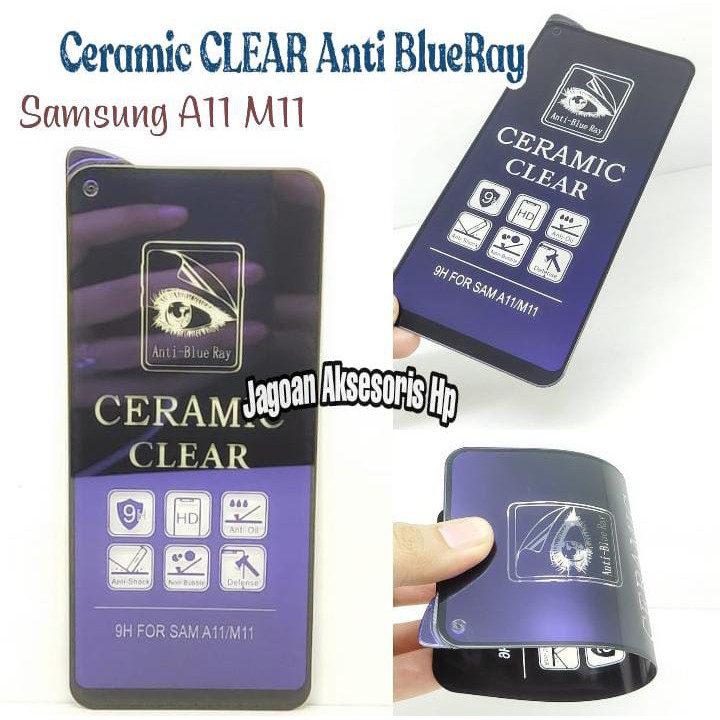 Ceramic CLEAR ANTI BLUE Samsung A11 A115F M11 6.4 inch Screen Protector Full Layar Anti Broken