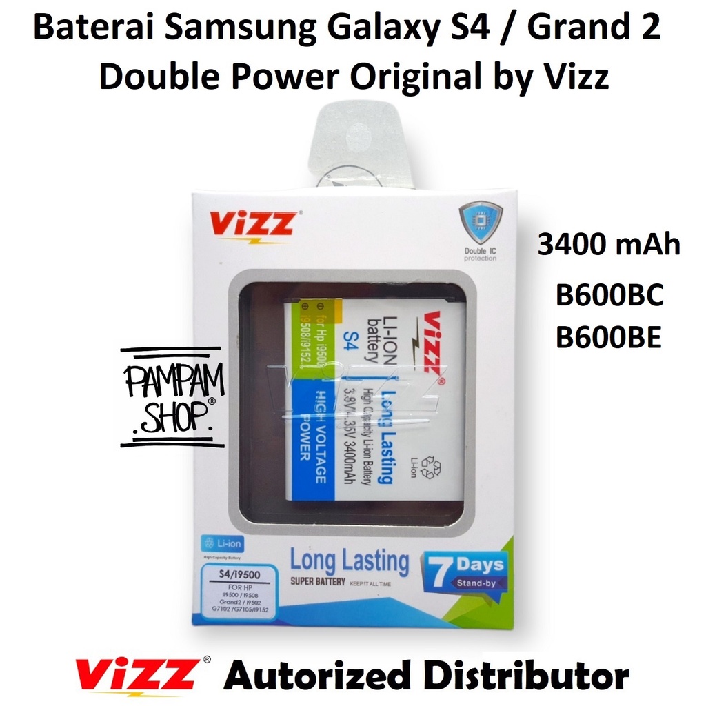 Baterai Vizz Double Power Original Handphone Samsung Galaxy Grand 2 G7102 G7105 G7106 B600BC B600BE B600BU Batre Batrai Battery HP Ori