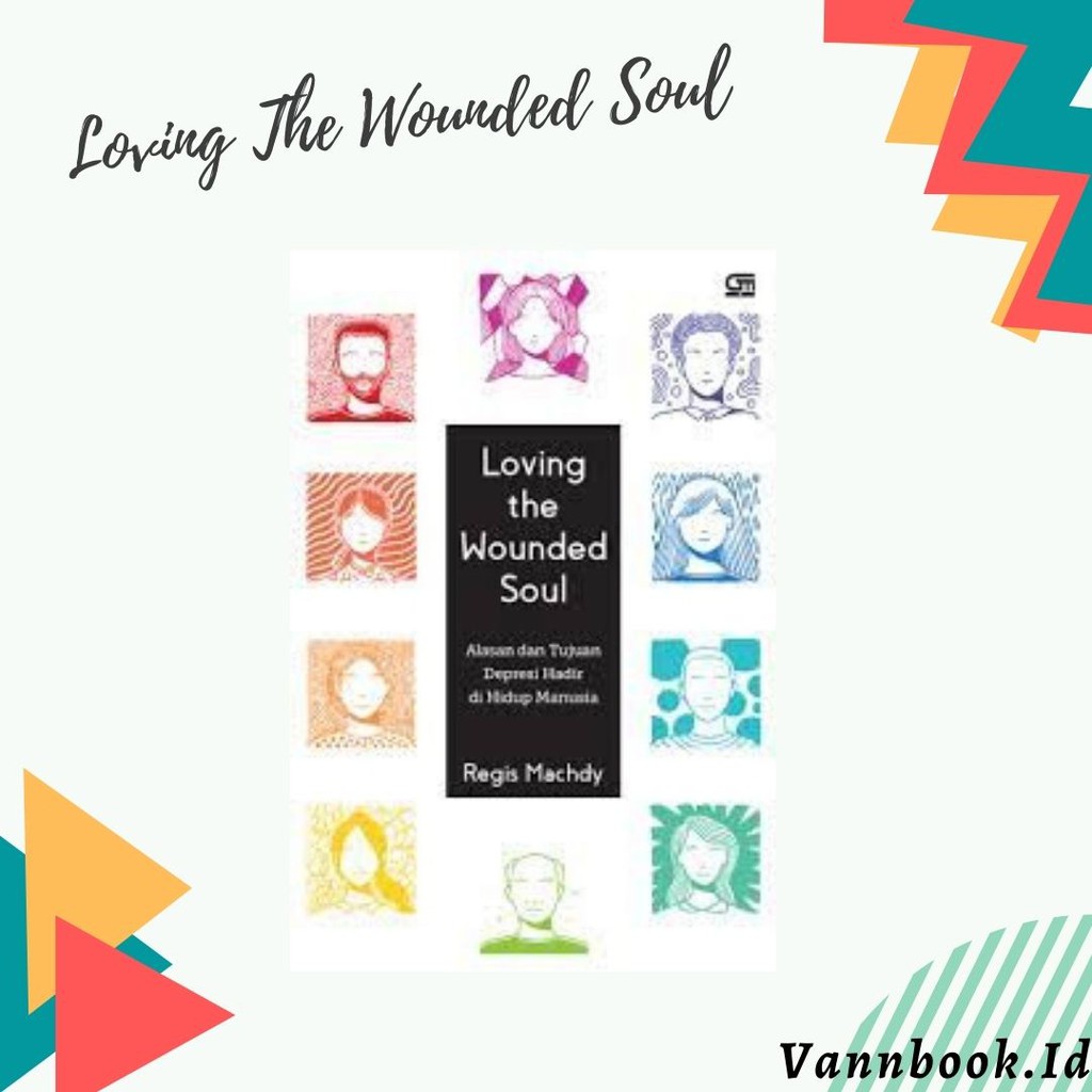 Loving The Wounded Soul