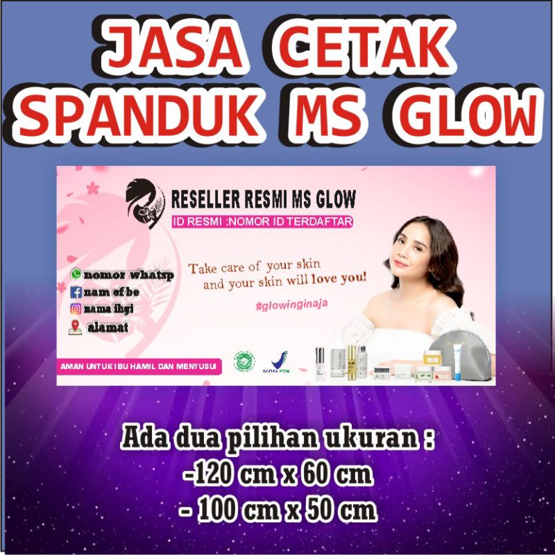 Spanduk MS GLOW