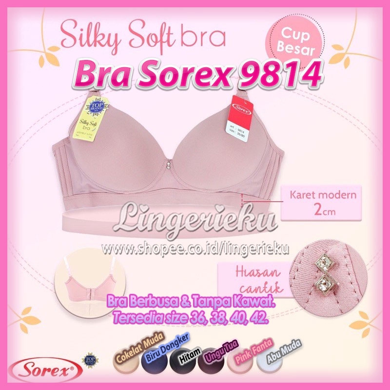 Sorex 9814 BH Bra Wanita Tanpa Kawat Busa Tipis Lembut Silky Soft Kait 3 Cup B / C