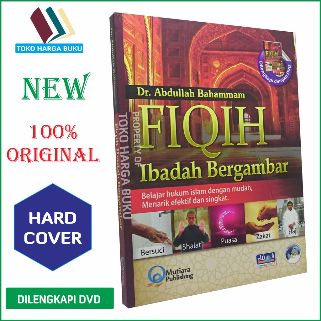 Fiqih Ibadah Bergambar Dilengkapi dengan DVD - Mutiara Publishing