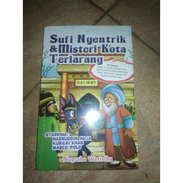 Sufi Nyentrik & Kota Terlarang