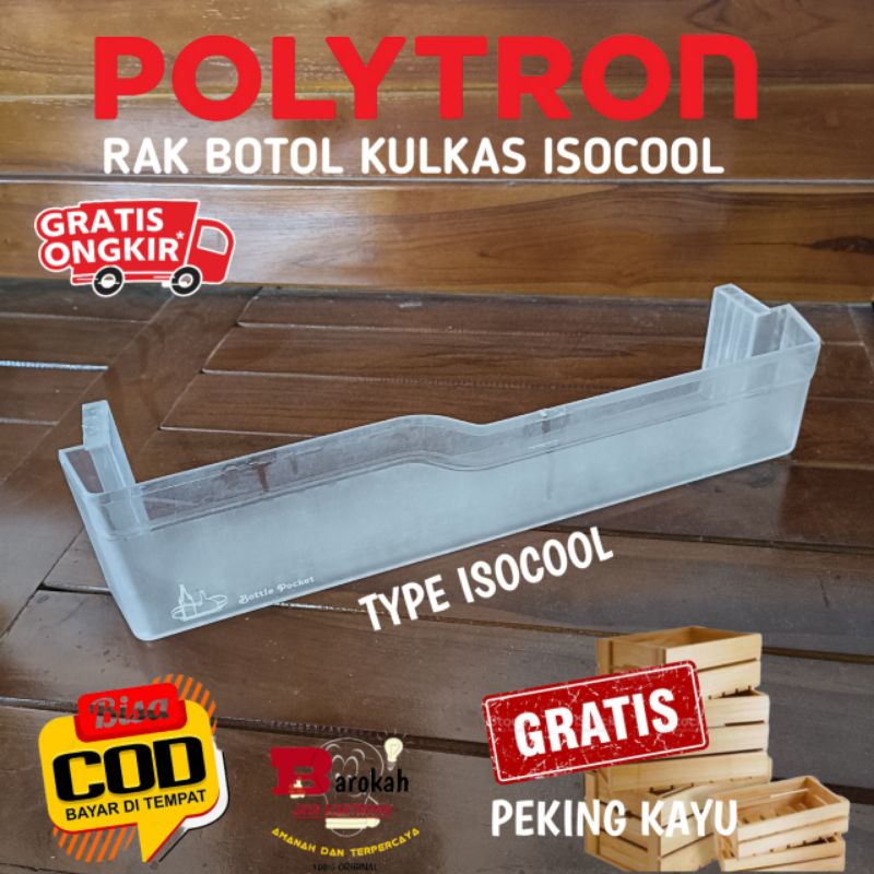 RAK BOTOL KULKAS POLYTRON ISOCOOL KULKAS TYPE LAMA BAGIAN BAWAH ORIGINAL