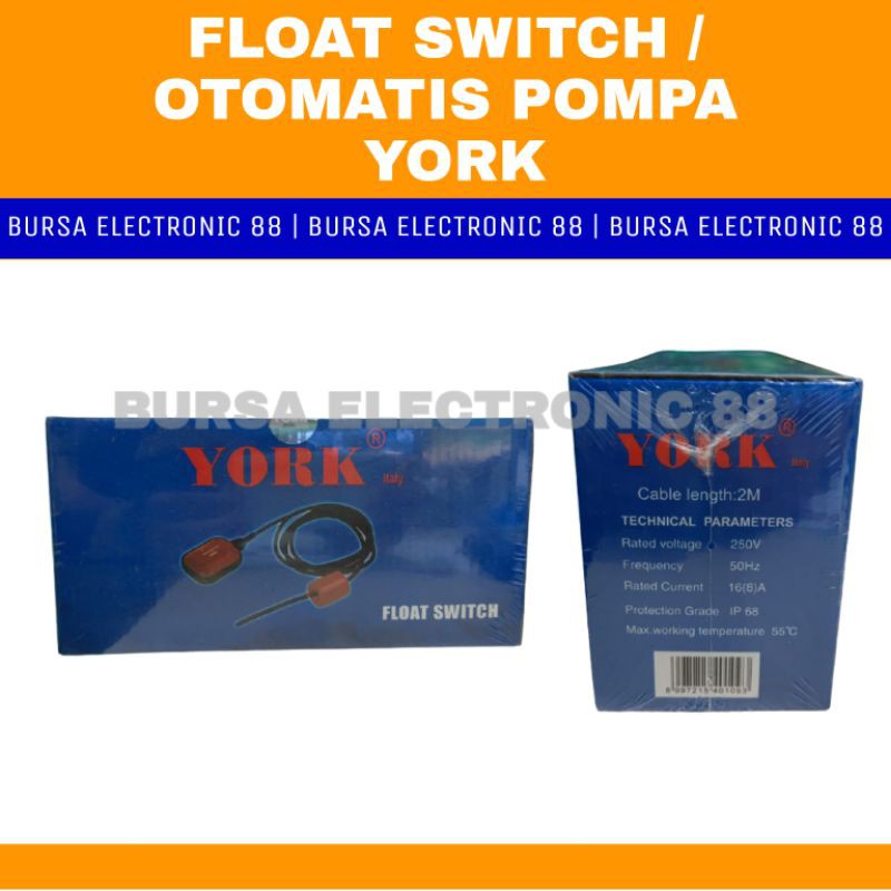 Float switch york / radar / Otomatis pompa York 650gram
