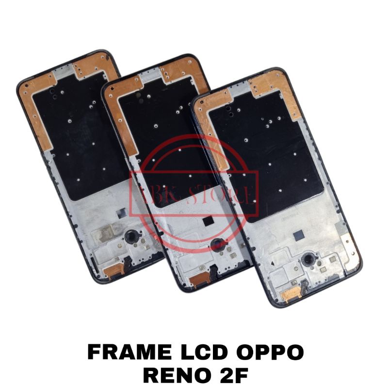 FRAME LCD - TATAKAN LCD - TULANG TENGAH BEZEL BAZEL OPPO RENO 2F / RENO2 F