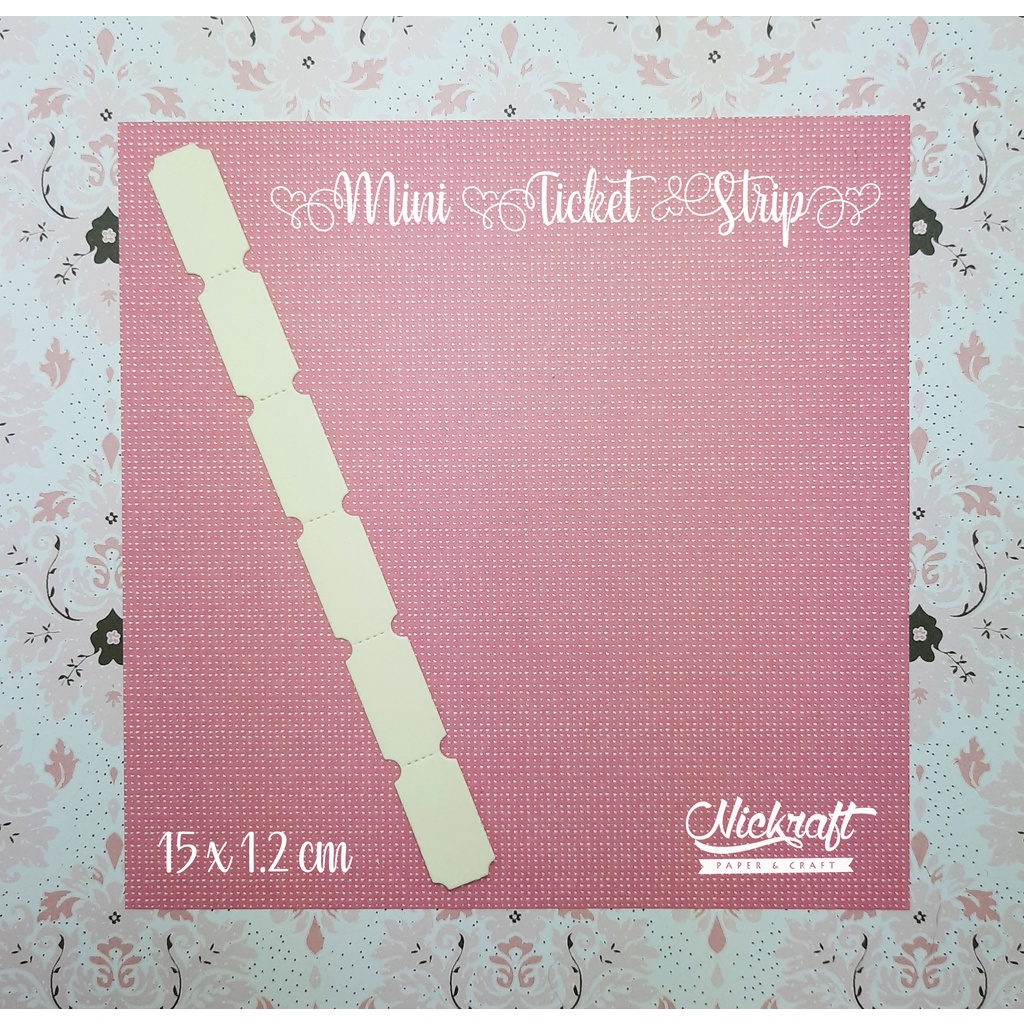 

MINI TICKET STRIP - Bahan Scrapbook Border