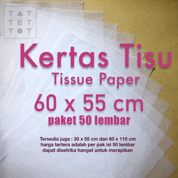 

kertas tisu putih tipis ukuran 60 x 55 cm packing olshop bungkus baju bungkus sepatu paket isi 50 lembar by tat tet tot