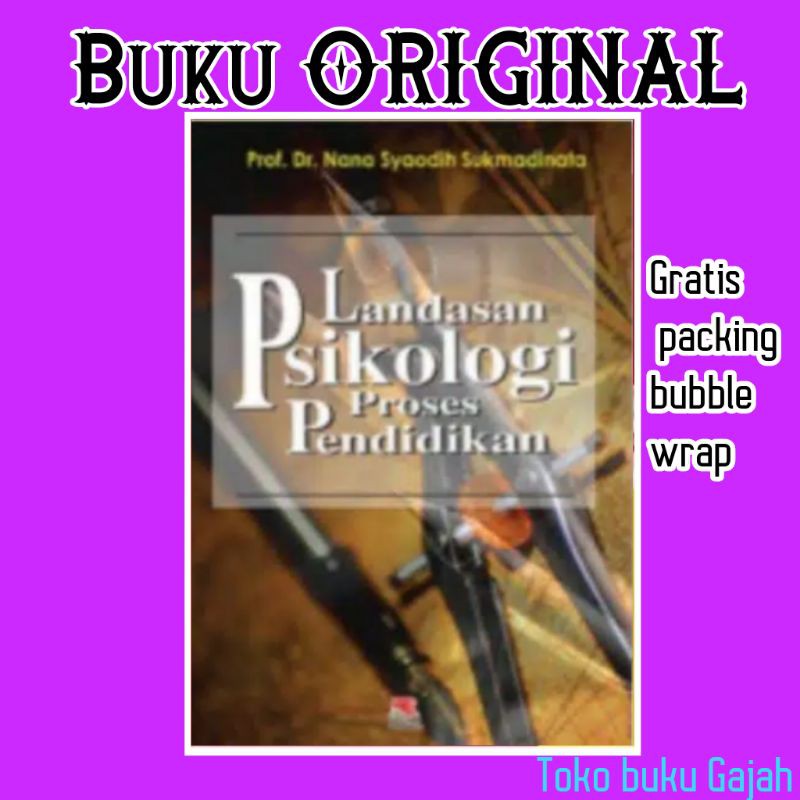 

BUKU landasan psikologi pendidikan karangan nana syaodih