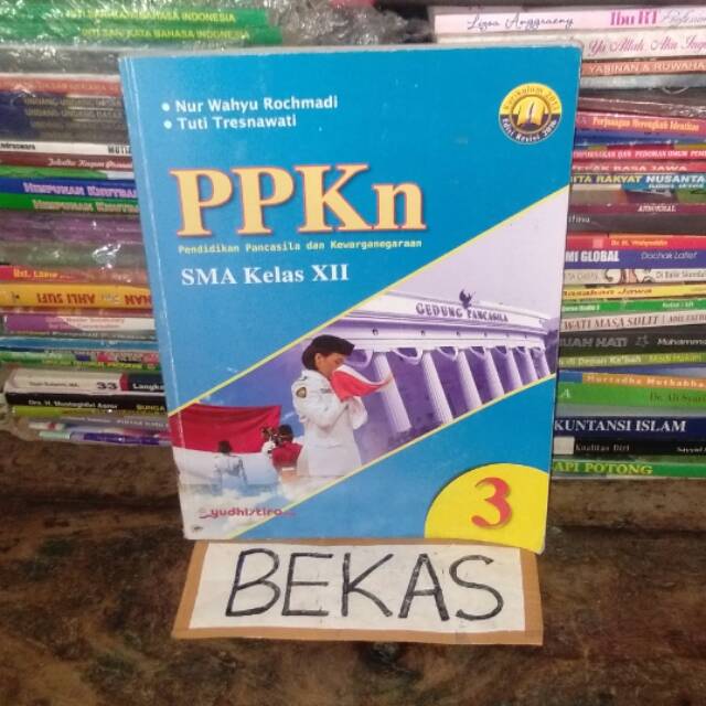 Pendidikan Pancasila Kewarganegaraan PPKN 12 XII 3 SMA Yudhistira kurikulum 2013 Revisi 16 Nur Wahyu
