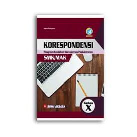 

Buku Sekolah Korespodensi : Program Keahlian Manajemen Perkantoran SMK/MAK Kelas X Kurikulum 2013 Re