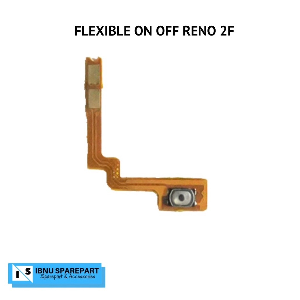 Flexible Flexibel On Off Reno 2F Fleksibel Tombol Power On Of