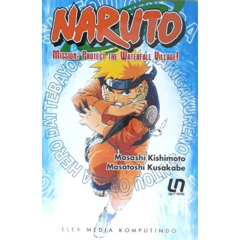 LIGHT NOVEL NARUTO : PROTECT THE WATERFALL VILLAGE