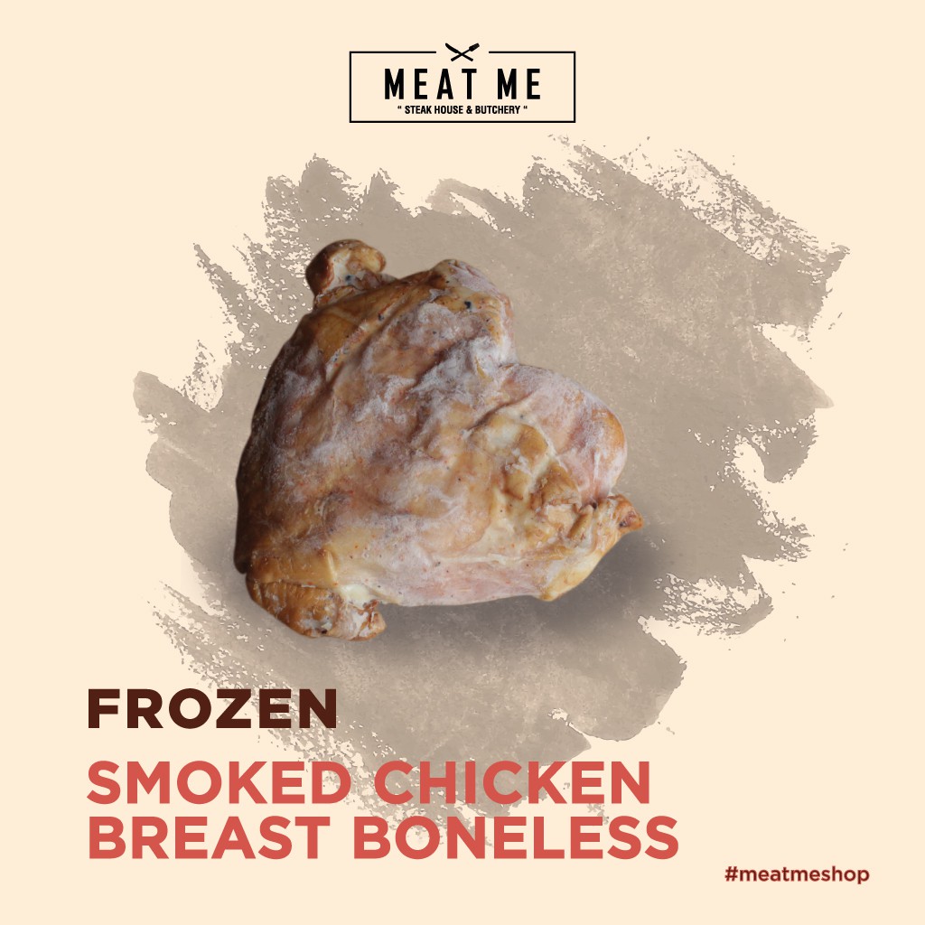 

MEAT ME Frozen Meat - PREMIUM Smoked Chicken Breast Boneless | Dada Ayam Tanpa Tulang per Gram
