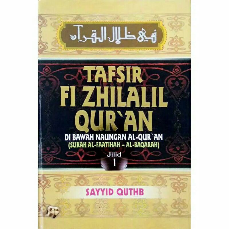 [BEBAS PILIH] BUKU TAFSIR FI ZHILALIL QURAN - JILID 1-12 BY SAYYID QUTHB [ORIGINAL]