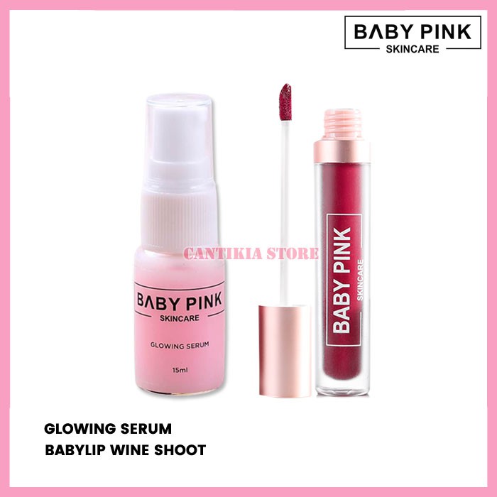 Glowing Serum & Babylip Wine Shoot Baby Pink Skincare Original BPOM Halal Dan Aman