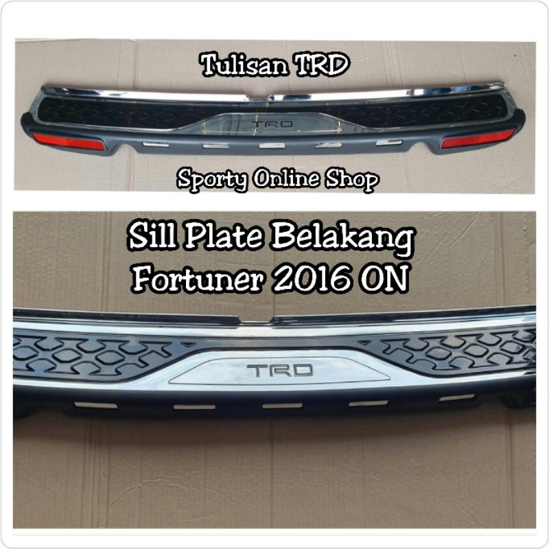 Sill Plate Belakang Fortuner 2016 ON ISK