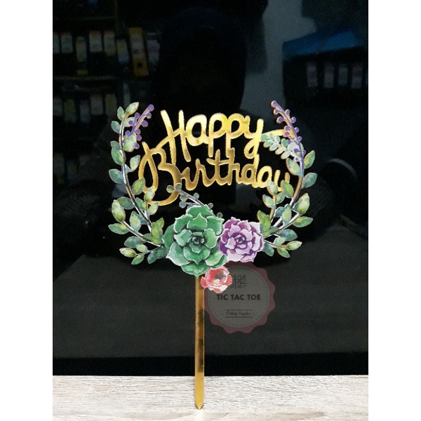 Topper Happy Birthday / Topper Acrilic Happy Birthday / Topper Acrilic Bunga (11822)