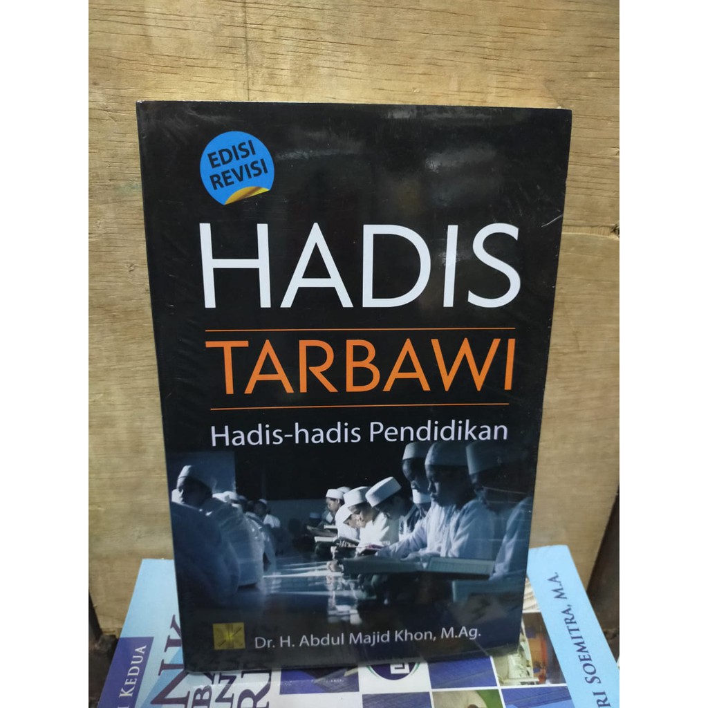 Buku Hadis Tarbawi: Hadis-hadis Pendidikan Edisi Revisi