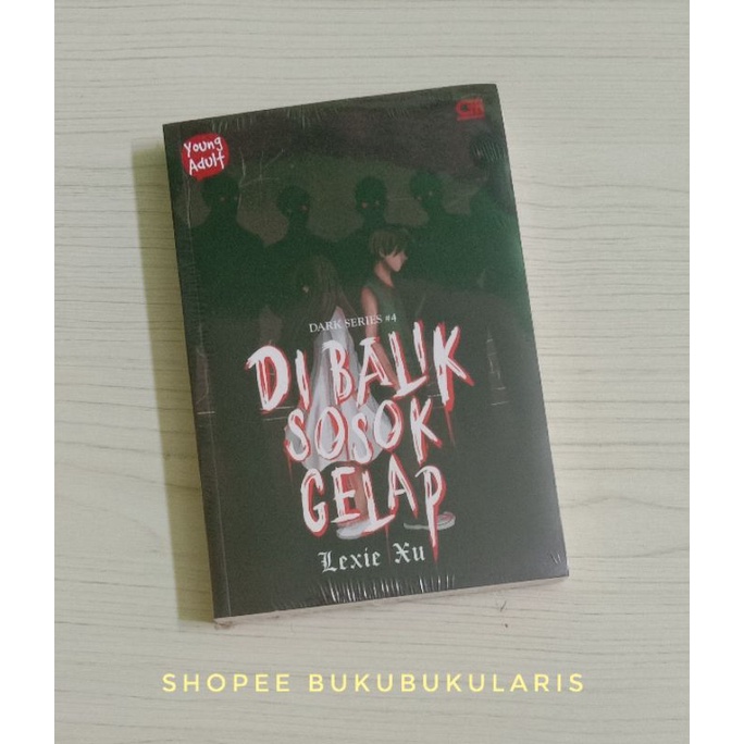 Dark Series #4: Di Balik Sosok Gelap