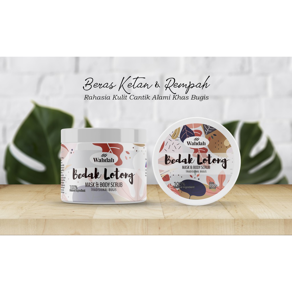 BEDAK LOTONG / LULUR SCRUB / LULUR KETAN REMPAH  | FACE MASK & BODY MASK WAHDAH