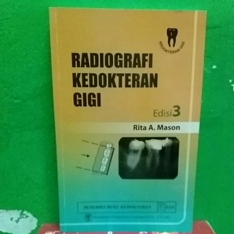 Buku Radiografi Kedokteran Gigi
