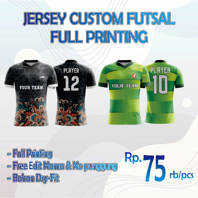 Jersey Futsal Custom Full Printing FREE (Desain, Nama, No Punggung)