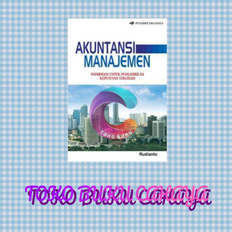 AKUNTANSI MANAJEMEN RUDIANTO ERLANGGA