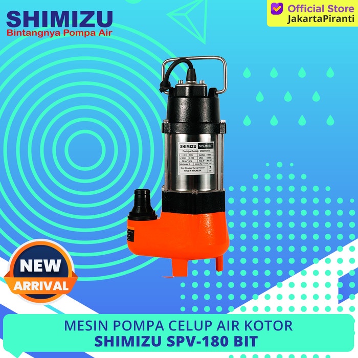 MESIN POMPA CELUP AIR BERSIH DAN AIR KOTOR SHIMIZU SPV-180 BIT