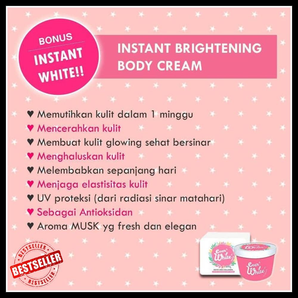 

Ever White Instant Brightening Body Cream / Pemutih Badan