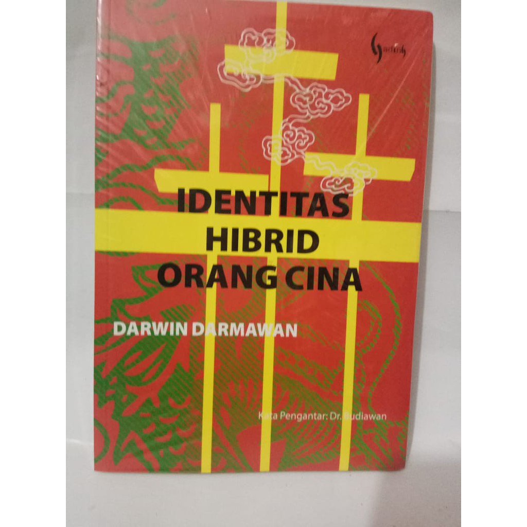 Jual Buku Identitas Hibrid Orang Cina Darwin Darmawan Shopee Indonesia