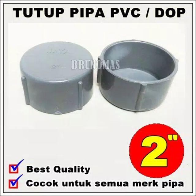 Tutup Pipa Pvc - Dop 2 Inchi - Tutup Pcv Tanpa Drat