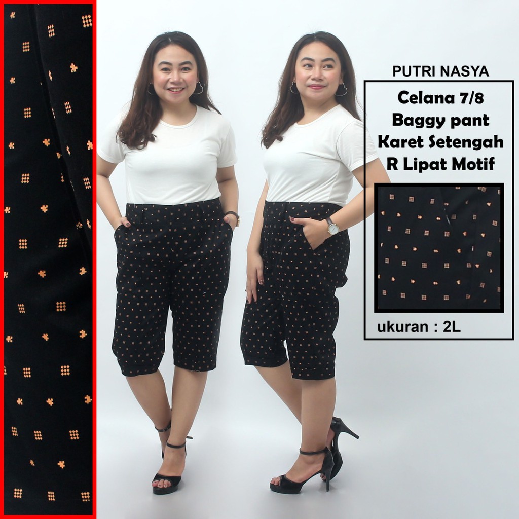 Celana 7/8 jumbo motif / baggy pant jumbo / celana pendek 8L-6L-5L-4L-2L-XL-S fit to L / karet melar