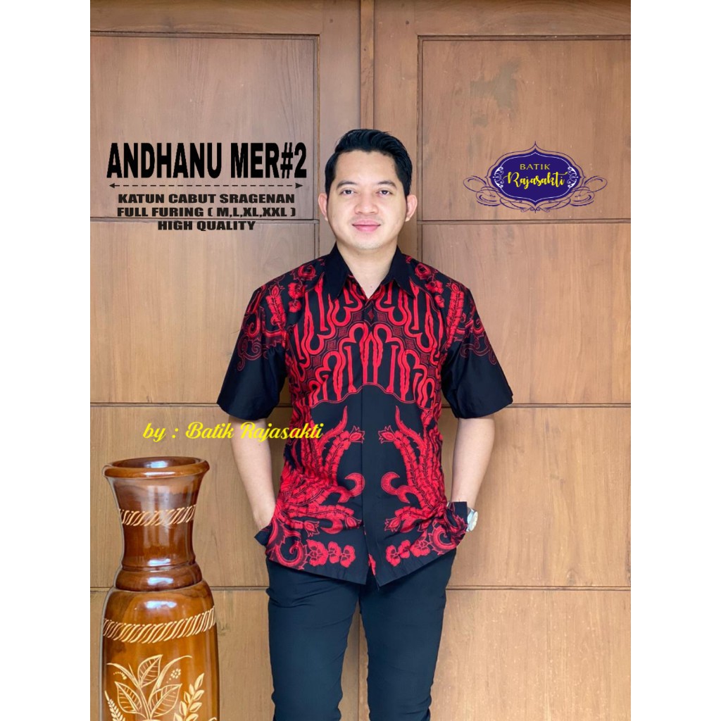 ANDHANU RAJASAKTI KEMEJA BATIK SOLO PRIA LENGAN PENDEK LAPIS FURING ATASAN BATIK PREMIUM MODERN KATUN HALUS BAHUWIRYA  BANAMITRA BANAMITRA PUTIH BANGSAWAN BAYU PUTRA BERLIAN BIRU BHARATAYUDA BIMASENA BIRENDRA BIRU INDAH BRAHMAKERTA BRAHMAKERTA MERAH BUDID