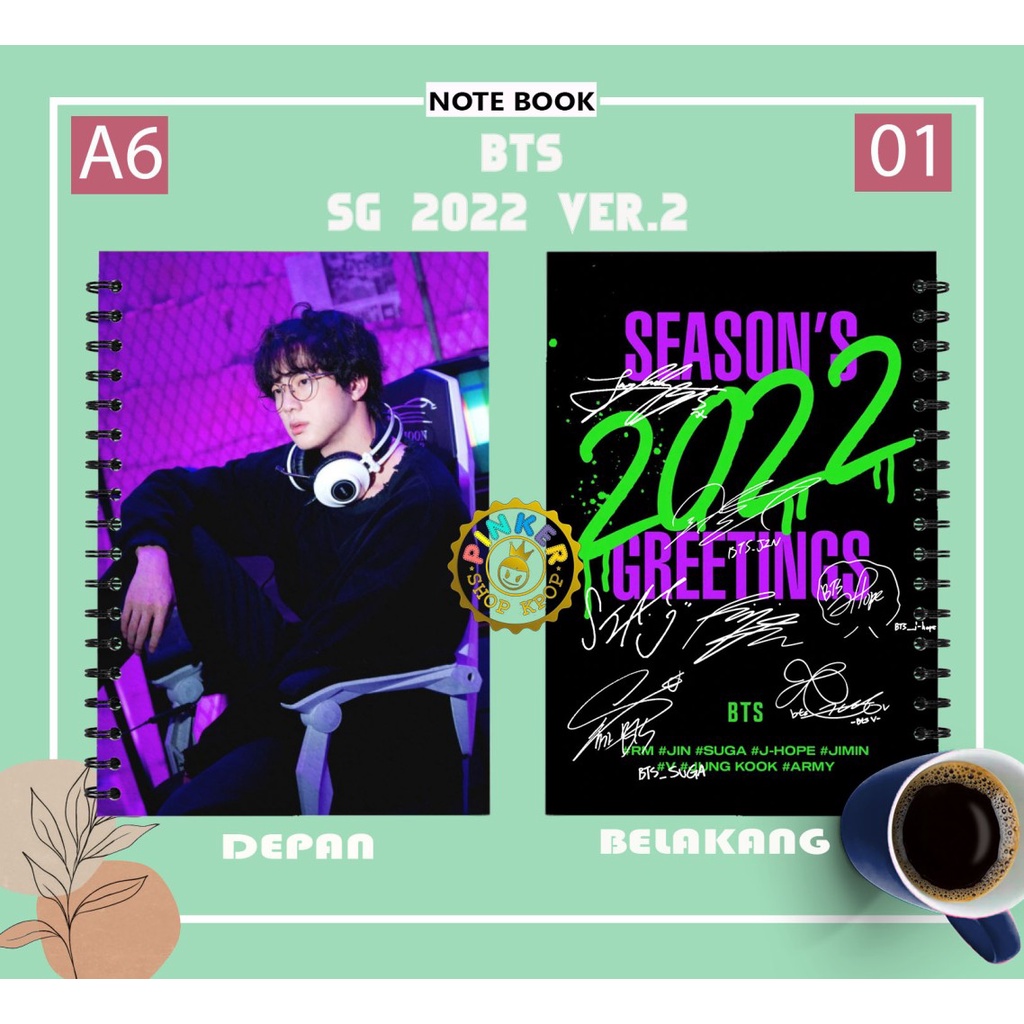 

Note A6 BTS SEASON'S GREETING 2022 ver.2 Buku Notes Notebook Kpop Murah