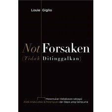 Not Forsaken (Tidak Ditinggalkan)