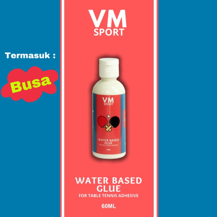 DM VM Sport Water Base Glue 60ml - WBG Lem Air Bet Pingpong