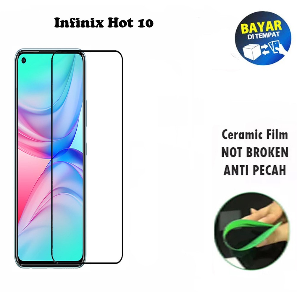 Tempered Glass Infinix Hot 10 Full Cover / Full Screen Ceramic Film Anti Gores