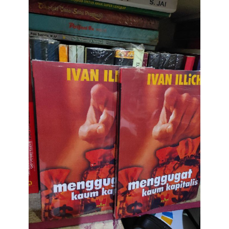 IVAN ILLICH Menggugat Kaum Kapitalis NUP
