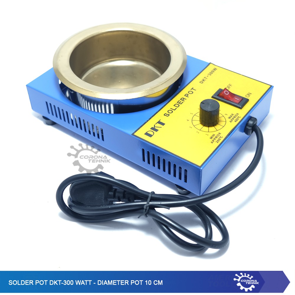 Solder Pot DKT-300 Watt - Diameter Pot 10 cm