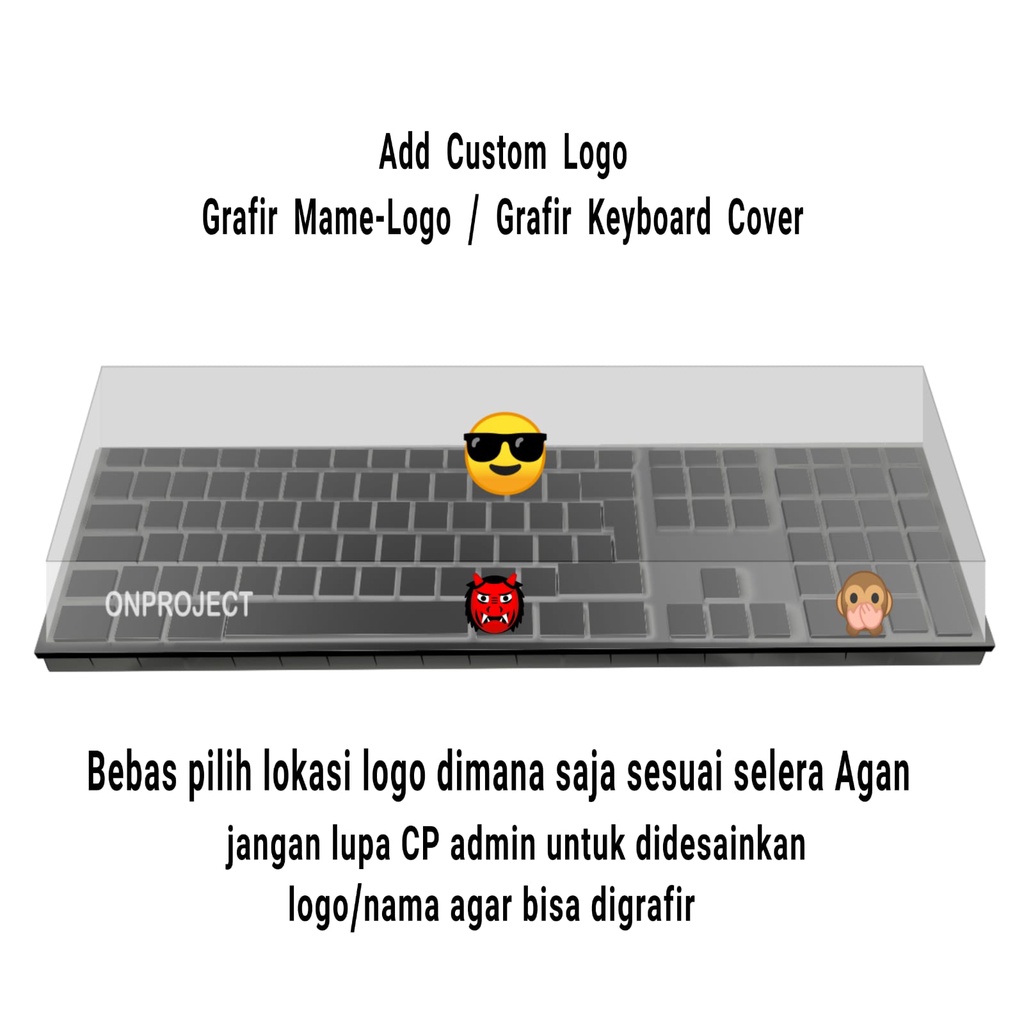 

Add Grafir Logo/nama acrylic keyboard cover