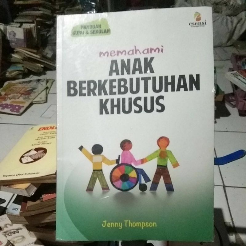 Jual Memahami Anak Berkebutuhan Khusus Oleh Jenny Thompson | Shopee ...