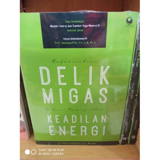 

Buku reformulasi delik migas dalam mewujudkan keadilan energi