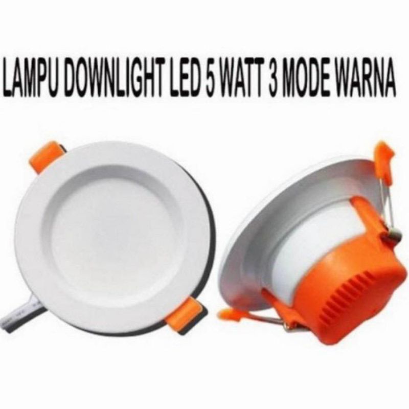 Lampu downlight led 3 warna 5 watt 5w lampu led panel 5 watt 5w 3 warna