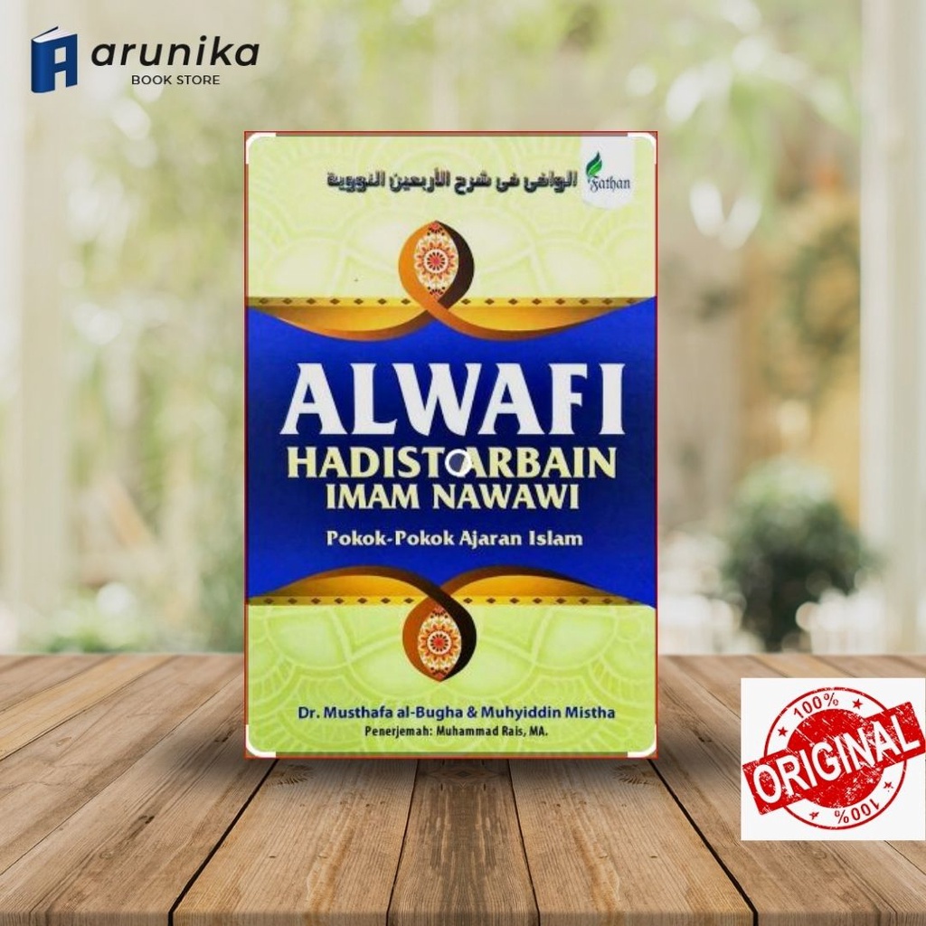 ALWAFI Hadist Arbain Imam Nawawi Pokok-Pokok Ajaran Islami / Hard Cover