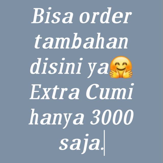 

Tambahan untuk Extra Cumi